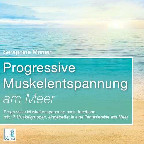 Progressive Muskelentspannung am Meer